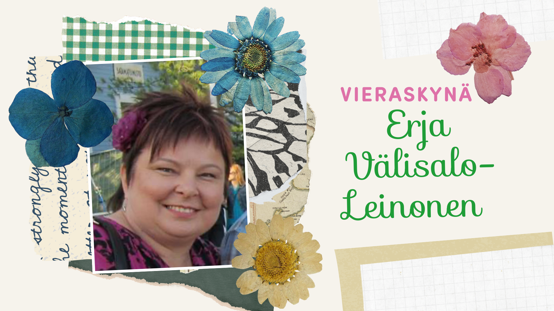 Vieraskynä: Erja Välisalo-Leinonen.