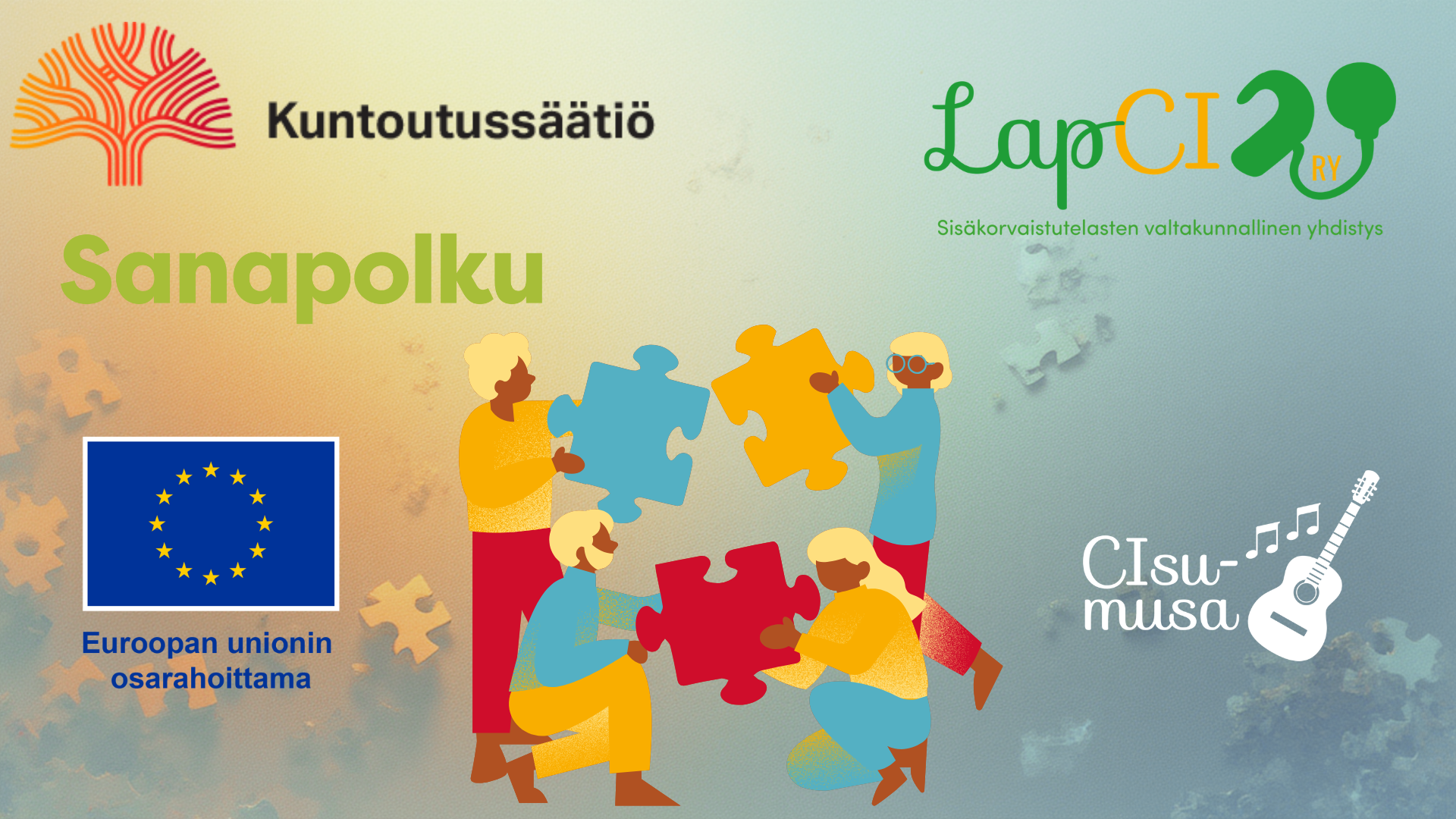 keskellä piirroskuva, jossa neljä hahmoa, joilla on yhteensä kolme suurta palapelin palaa käsissään ja he sovittavat niitä yhteen. Ympärillä kuntoutussäätiön ja LapCI ry:n logoja